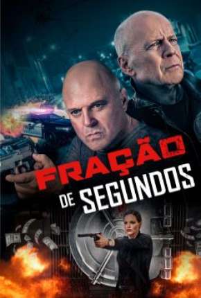 Filme Fração de Segundos Download Filme Fração de Segundos Torrent