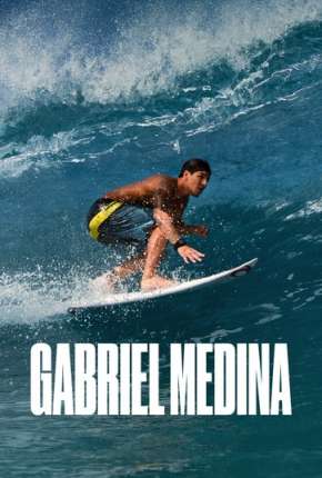 Filme Gabriel Medina Torrent
