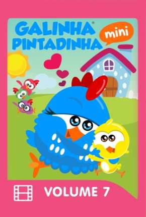 Filme Galinha Pintadinha Mini - Volume 7 Torrent