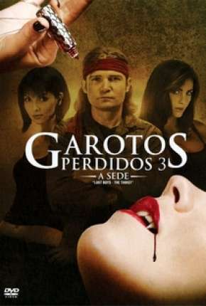 Filme Garotos Perdidos - A Sede Torrent