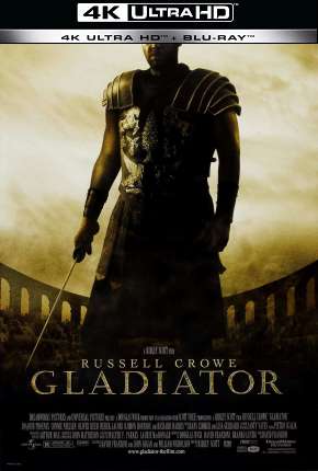 Filme Gladiador - 4K Torrent