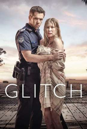 Série Glitch - 1ª Temporada Torrent