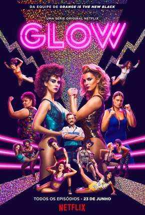 Série GLOW - 1ª Temporada Torrent