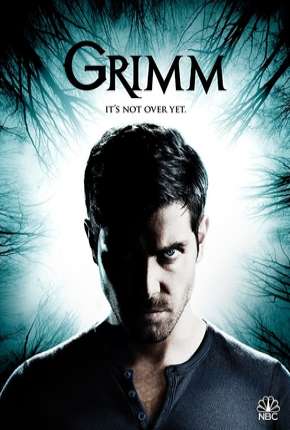 Série Grimm - Contos de Terror - 6ª Temporada Completa Torrent