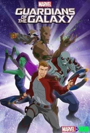 Desenho Guardiões da Galáxia - 2ª Temporada Completa Download Desenho Guardiões da Galáxia - 2ª Temporada Completa Torrent