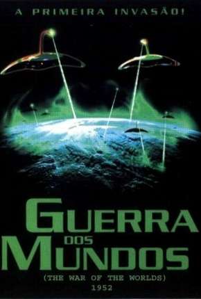 Filme Guerra dos Mundos - 1953 The War of the Worlds Torrent