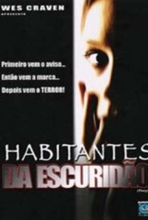 Filme Habitantes da Escuridão Torrent