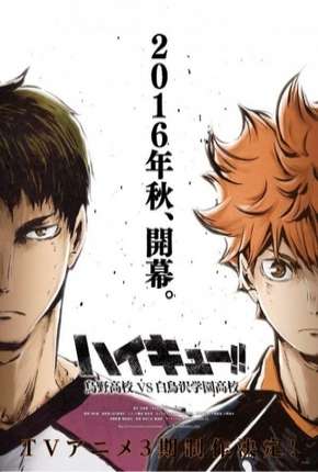 Anime Haikyuu!! Karasuno Koukou VS Shiratorizawa Gakuen Koukou - 3ª Temporada Torrent