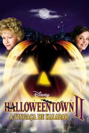 Filme Halloweentown 2 - A Vingança de Kalabar Torrent