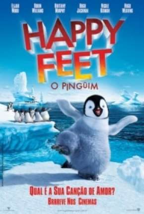 Filme Happy Feet - O Pinguim Torrent