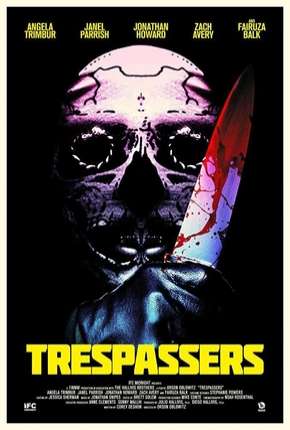 Filme Trespassers - Hell is Where the Home is - Legendado Torrent