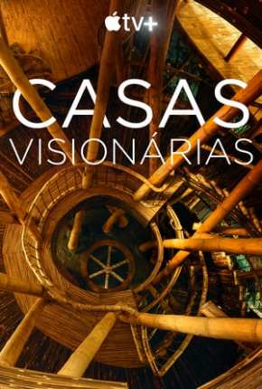 Série Home - Casas Visionárias - Legendada Torrent
