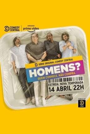 Série Homens? - 2ª Temporada Completa Torrent