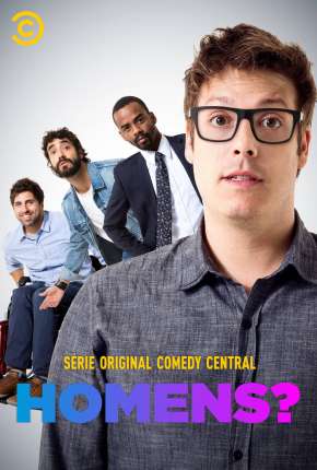 Série Homens? - 2ª Temporada Torrent