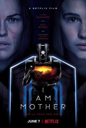 Filme I Am Mother - Netflix Torrent