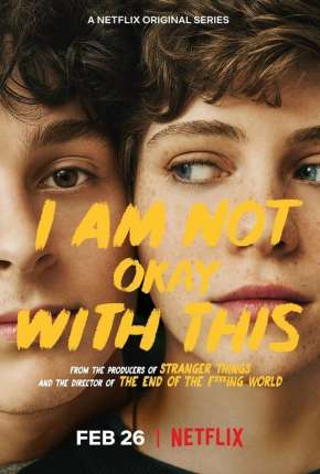 Série I Am Not Okay With This - 1ª Temporada Completa Torrent