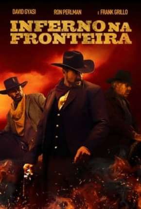 Filme Inferno na Fronteira Torrent