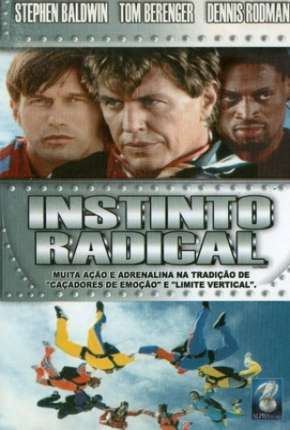 Filme Instinto Radical Torrent