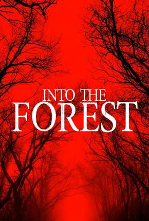 Filme Into the Forest - Legendado Torrent