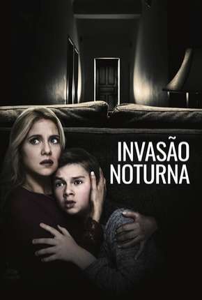 Filme Invasão Noturna Torrent