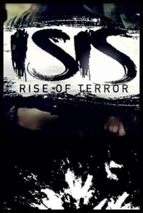 Filme ISIS - Terrorismo Extremo Torrent