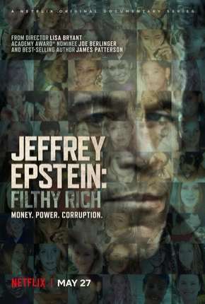 Série Jeffrey Epstein - Poder e Perversão Torrent