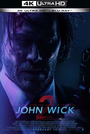 Filme John Wick - Um Novo Dia Para Matar - 4K Torrent