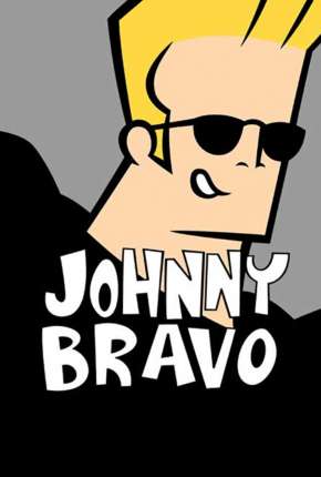 Desenho Johnny Bravo - Completo Torrent