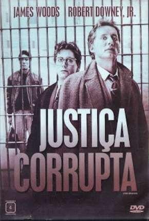 Filme Justiça Corrupta Torrent