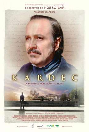 Filme Kardec - A História Por Trás do Nome Torrent