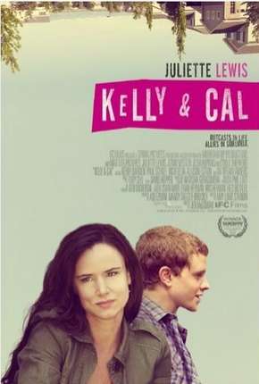 Filme Kelly e Cal - Uma Amizade Inesperada Torrent