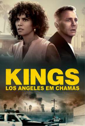 Filme Kings - Los Angeles em Chamas Torrent