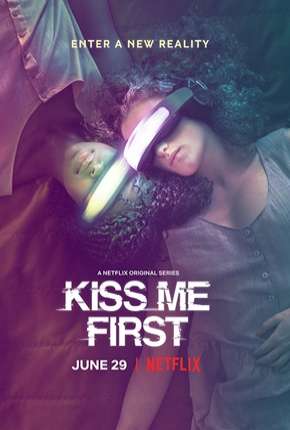 Série Kiss Me First - 1ª Temporada Torrent