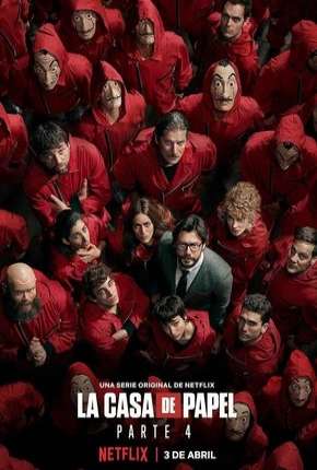 Série La Casa de Papel - 4ª Temporada Torrent