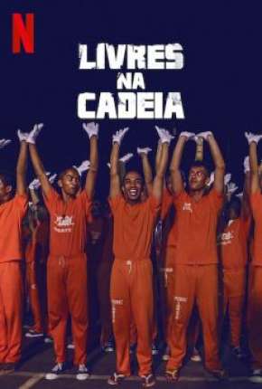 Série Livres na Cadeia Torrent