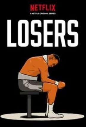 Série Losers - 1ª Temporada Legendada Torrent