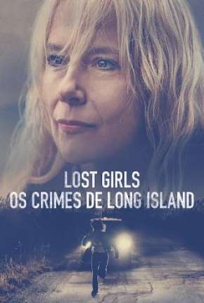 Filme Lost Girls - Os Crimes de Long Island Download Filme Lost Girls - Os Crimes de Long Island Torrent