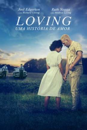 Filme Loving - Uma História de Amor Torrent