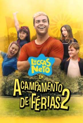 Filme Luccas Neto em - Acampamento de Férias 2 Torrent