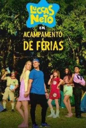 Filme Luccas Neto em - Acampamento de Férias Torrent
