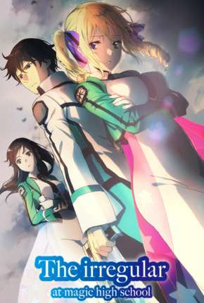 Anime Mahouka Koukou no Rettousei Torrent