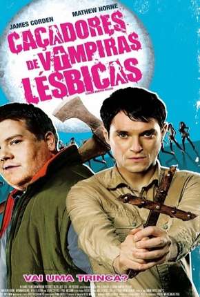 Filme Matadores de Vampiras Lésbicas Torrent