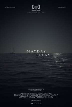 Filme Mayday Relay - Legendado Torrent