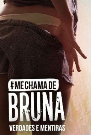 Série Me Chama de Bruna - 3ª temporada Completa Torrent