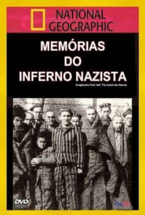 Filme Memórias do Inferno Nazista - Legendado Torrent