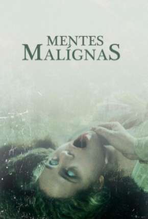 Filme Mentes Malígnas Torrent