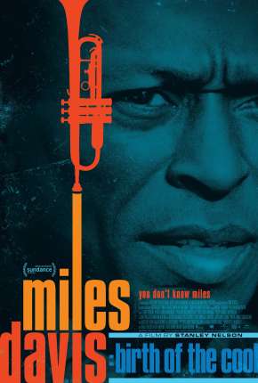 Filme Miles Davis - Birth of the Cool - Legendado Torrent