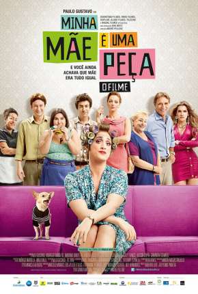 Filme Minha Mãe é Uma Peça - O Filme Torrent