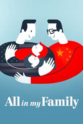 Filme Minhas Famílias - All in My Family Torrent