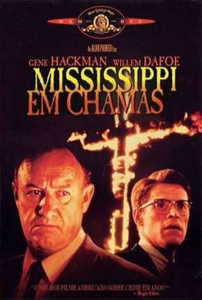 Filme Mississipi em Chamas Torrent